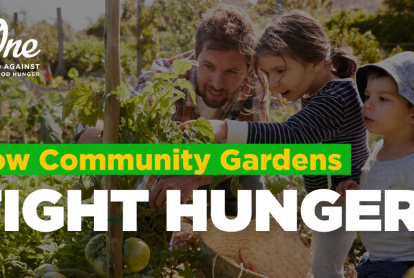 Community gardens fight hunger, provide increased financial stability, and expand support networks for food-insecure children and families.